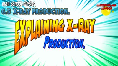 Explaining X-Ray Production
